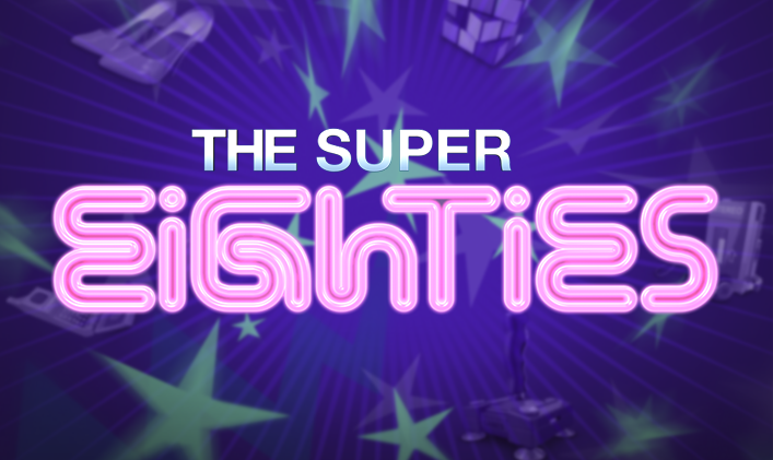 The Super Eighties